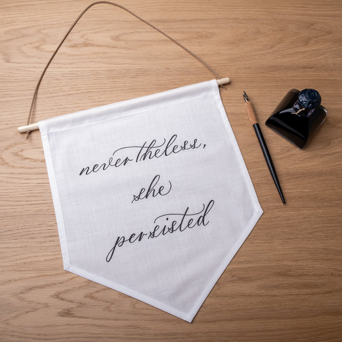 Nevertheless, she persisted Linen Banner - Darling Spring