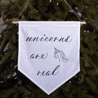 Unicorns are real Linen Banner - Darling Spring