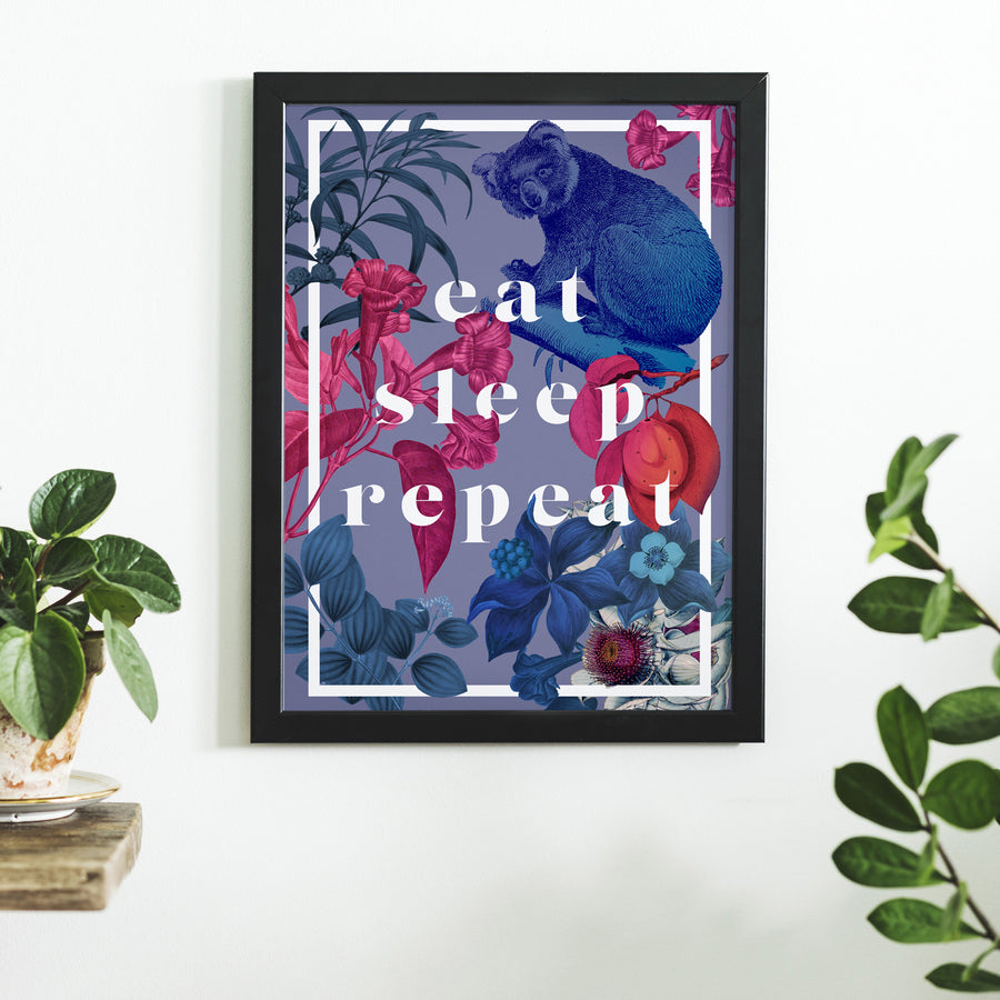 Eat Sleep Repeat Art Print