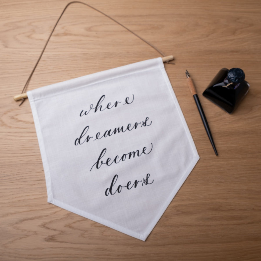 Where dreamers become doers Linen Banner - Darling Spring